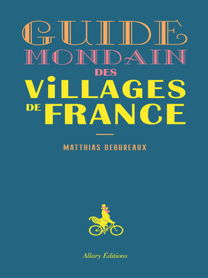cover image of Guide mondain des villages de France